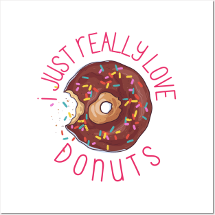 I Just Really love Donuts Cute Donut Lovers Gift Posters and Art